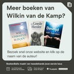 Hoe vergeving schenken je leven verandert 9789490254841, Boeken, Verzenden, Zo goed als nieuw, Wilkin van de Kamp