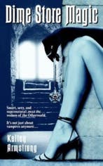 Dime Store Magic - EN - Kelley Armstrong - Paperback, Boeken, Gelezen, Ophalen of Verzenden, Kelley Armstrong, Fictie