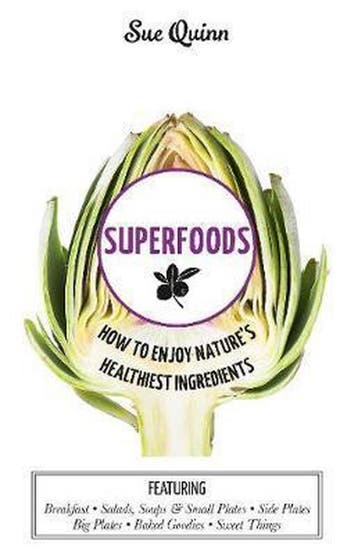 Superfoods - Sue Quinn 9781784880415, Boeken, Verzenden, Gelezen, Sue Quinn