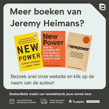 New power - Jeremy Heimans 9789047009528, Verzenden, Zo goed als nieuw, Jeremy Heimans