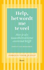 Help, het wordt me te veel / Zorgen voor jezelf, Boeken, Verzenden, Gelezen, Erwin van Meekeren