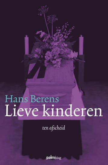 Lieve Kinderen | Hans Berens | Nieuw, Boeken, Ophalen of Verzenden, Nieuw, Hans Berens