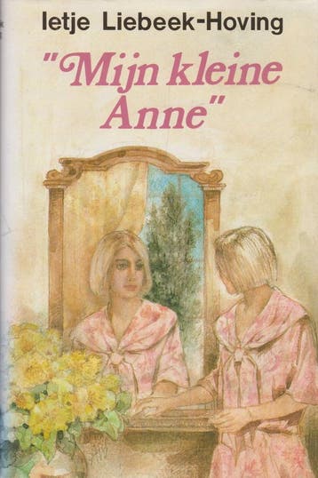 Boek Mijn kleine Anne (vcl) 9024215641, Boeken, Verzenden, Zo goed als nieuw