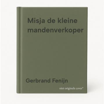 Misja de kleine mandenverkoper - Gerbrand Fenijn, Verzenden, Zo goed als nieuw, Gerbrand Fenijn