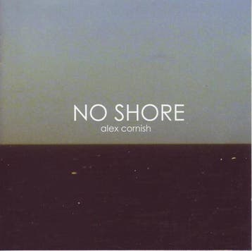 cd - Alex Cornish - No Shore, Verzenden, Zo goed als nieuw