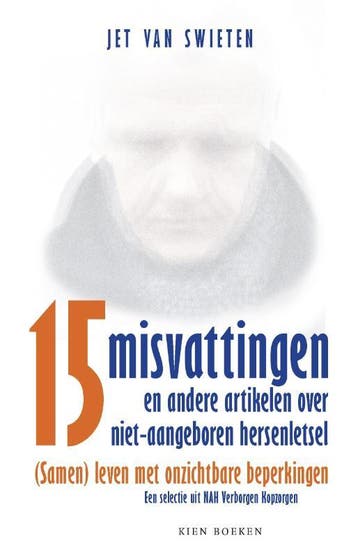 Vijftien misvattingen en andere artikelen over NAH, Verzenden, Zo goed als nieuw, Jet van Swieten