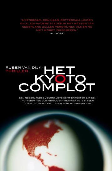 Het Kyoto-complot - R. van Dijk 9789022993705, Verzenden, Zo goed als nieuw, R. van Dijk