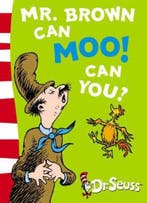Mr. Brown Can Moo! Can You? 9780007169917 Dr. Seuss, Verzenden, Gelezen, Dr. Seuss