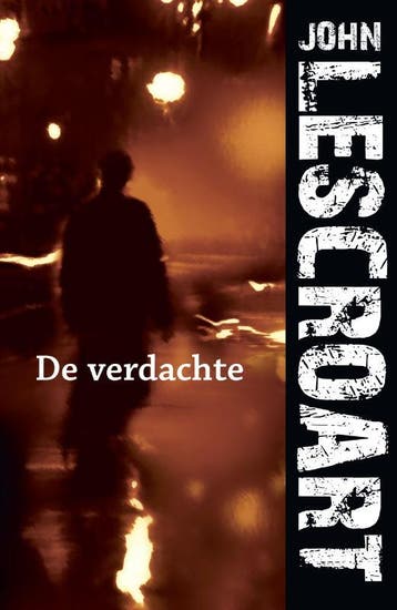 De Verdachte - J. Lescroart 9789047504047, Verzenden, Gelezen, J. Lescroart