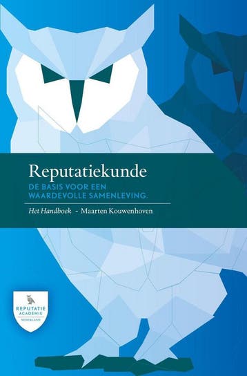 Reputatiekunde - Maarten Kouwenhoven 9789090301464, Verzenden, Zo goed als nieuw, Maarten Kouwenhoven