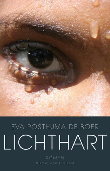 Lichthart - Eva Posthuma de Boer 9789046806784, Verzenden, Gelezen, Eva Posthuma de Boer