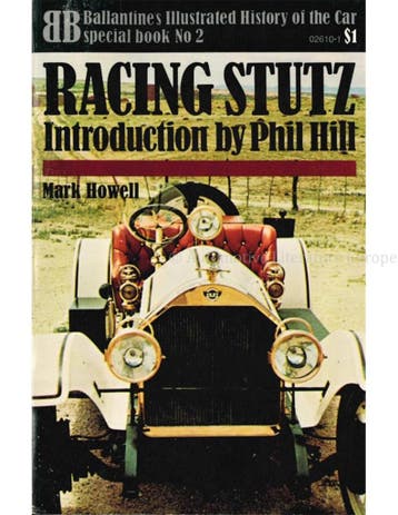 RACING STUTZ (BALLANTINES ILLUSTRATED HISTORY OF THE CAR,, Nieuw, Author