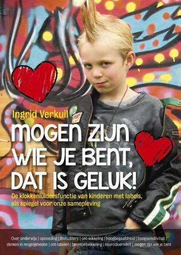 Mogen zijn wie je bent, dat is geluk - Ingrid Verkuil, Boeken, Verzenden, Gelezen, Ingrid Verkuil