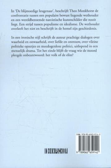 De blijmoedige leugenaar 9789062659142 Theo Monkhorst, Boeken, Verzenden, Gelezen, Theo Monkhorst
