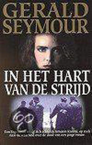 In het hart van de strijd / Parel pockets - Gerald Seymour, Verzenden, Gelezen, Gerald Seymour