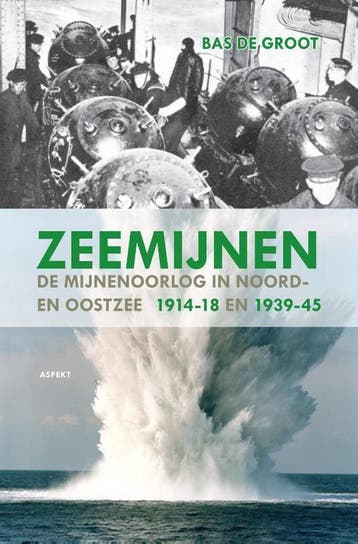Zeemijnen - Bas de Groot 9789463382694, Verzenden, Gelezen, Bas de Groot