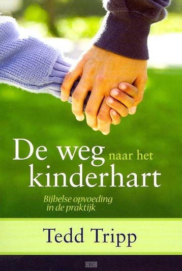 De weg naar het kinderhart 9789081722872 Tedd Tripp, Verzenden, Gelezen, Tedd Tripp