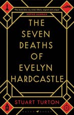 The Seven Deaths of Evelyn Hardcastle 9781408889565, Verzenden, Zo goed als nieuw, Stuart Turton