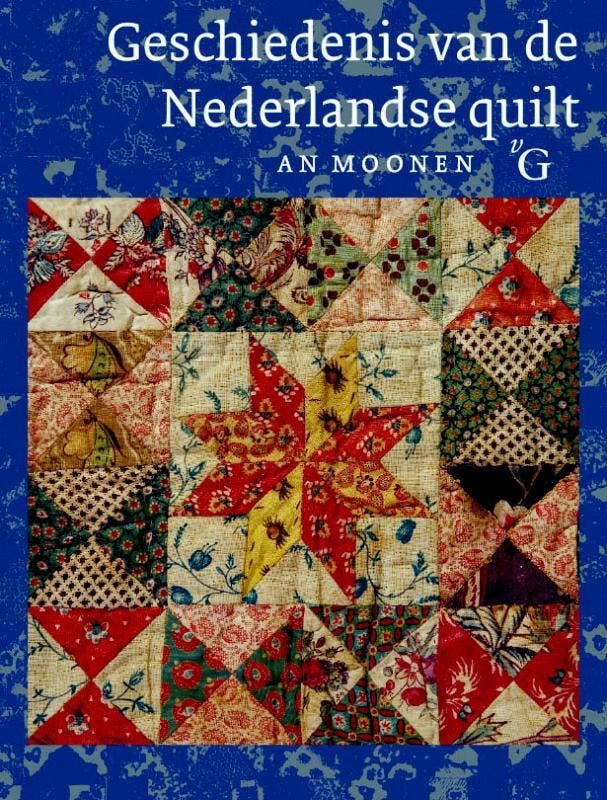 Geschiedenis van de Nederlandse quilt 9789075879414, Boeken, Kunst en Cultuur | Beeldend, Zo goed als nieuw, Verzenden