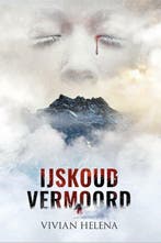 IJskoud vermoord / IJskoud / 1 9781913980290 Vivian Helena, Boeken, Thrillers, Verzenden, Zo goed als nieuw, Vivian Helena