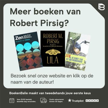 Zen en de kunst van het motoronderhoud - Robert Pirsig, Verzenden, Gelezen, Robert Pirsig