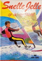 Snelle Jelle op de surfplank / Kluitman suksesserie Gils, Verzenden, Gelezen, Gils