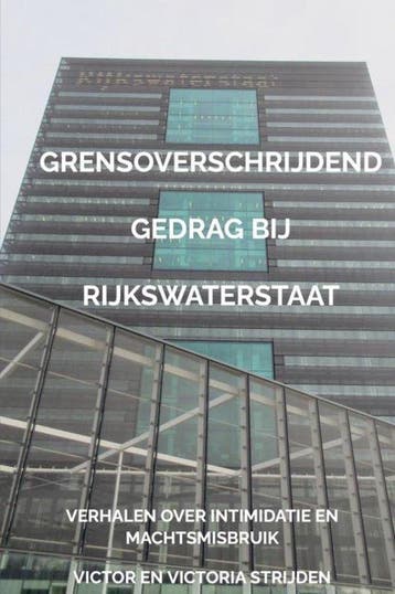 9789465016689 Grensoverschrijdend gedrag bij Rijkswaterstaat, Verzenden, Nieuw, Victor en Victoria Strijden