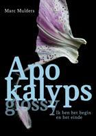 Apokalyps - Marc Mulders 9789021143149, Verzenden, Zo goed als nieuw, Marc Mulders