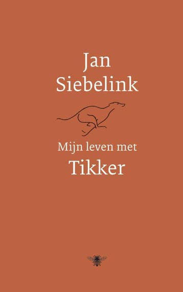 Mijn leven met Tikker 9789023436874 Jan Siebelink, Verzenden, Zo goed als nieuw, Jan Siebelink