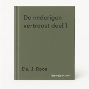 De nederigen vertroost deel 1 - Ds. J. Roos 9789463702164, Verzenden, Zo goed als nieuw, Ds. J. Roos