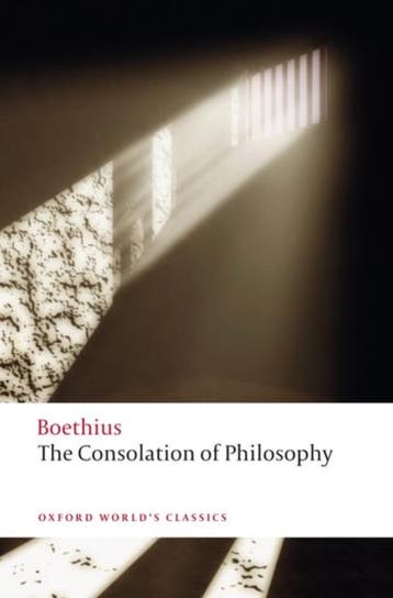 The Consolation of Philosophy 9780199540549, Boeken, Filosofie, Verzenden, Zo goed als nieuw