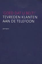 Goed dat u belt! 9789076834252 S. Reijnen, Verzenden, Gelezen, S. Reijnen