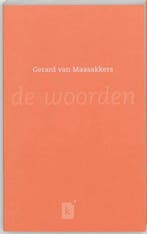 De woorden 9789066571822 G. van Maasakkers, Verzenden, Zo goed als nieuw, G. van Maasakkers