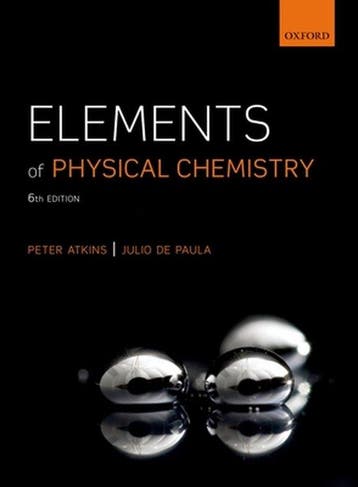 9780199608119 Elements Of Physical Chemistry 6th, Verzenden, Zo goed als nieuw, Peter Atkins