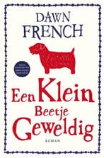 Een klein beetje geweldig 9789400500198 Dawn French, Verzenden, Zo goed als nieuw, Dawn French