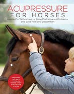 9781570767876 Acupressure for Horses Ina Goesmeier, Verzenden, Nieuw, Ina Goesmeier