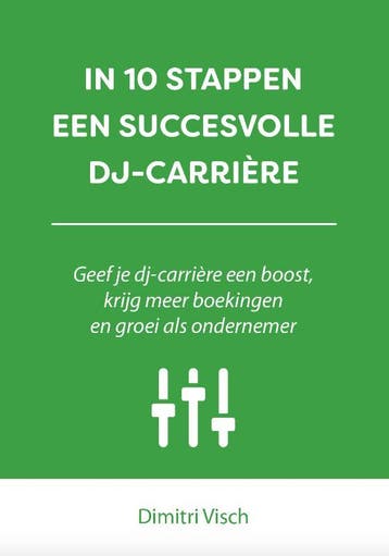 In 10 Stappen Een Succesvolle Dj-Carriere | Dimitri Visch, Ophalen of Verzenden, Nieuw, Dimitri Visch