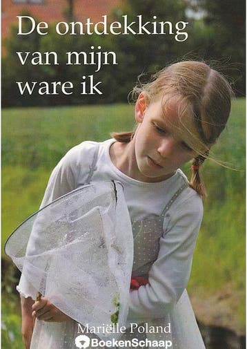 De ontdekking van mijn ware ik Marielle Poland, Verzenden, Gelezen