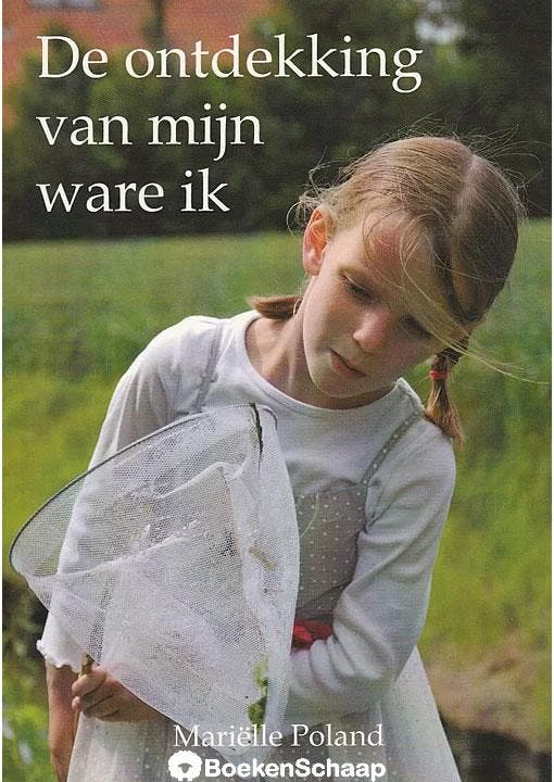 De ontdekking van mijn ware ik Marielle Poland, Boeken, Psychologie, Gelezen, Verzenden