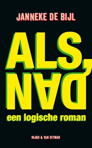Als, dan - Janneke de Bijl 9789038813134, Verzenden, Zo goed als nieuw, Janneke de Bijl