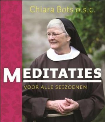 Meditaties voor alle seizoenen - Chiara Bots 9789025900885, Verzenden, Gelezen, Chiara Bots