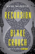 9781524759797 Recursion Blake Crouch, Verzenden, Nieuw, Blake Crouch
