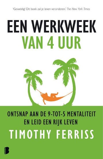 Een Werkweek Van 4 Uur | Timothy Ferriss | Nieuw, Boeken, Ophalen of Verzenden, Nieuw, Timothy Ferriss