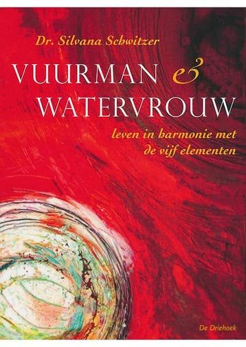 Vuurman en watervrouw Silvana Schwitzer, Verzenden, Gelezen