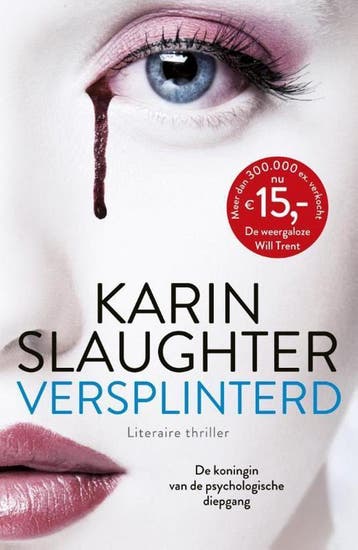 Versplinterd / Will Trent / 2 - Karin Slaughter, Boeken, Verzenden, Gelezen, Karin Slaughter