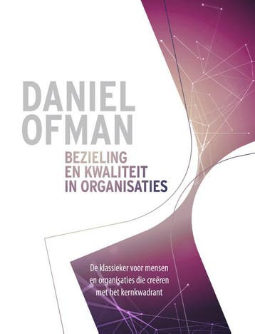 Bezieling en kwaliteit in organisaties - Daniel Ofman, Boeken, Verzenden, Zo goed als nieuw, Daniel Ofman