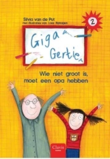 Wie niet groot is, moet een opa hebben / GiGa Gertie / 2, Boeken, Kinderboeken | Jeugd | onder 10 jaar, Verzenden, Zo goed als nieuw