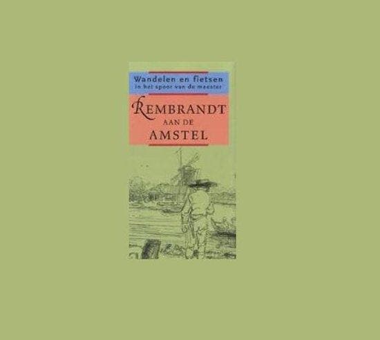 Rembrandt aan de Amstel 9789080374676 B. Dokter, Boeken, Reisgidsen, Zo goed als nieuw, Verzenden