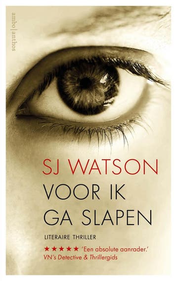 Voor Ik Ga Slapen | SJ Watson | Nieuw, Boeken, Ophalen of Verzenden, Nieuw, SJ Watson