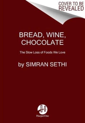 Bread, Wine, Chocolate - Simran Sethi 9780061581083, Verzenden, Gelezen, Simran Sethi
